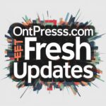 ontpresscom fresh updates