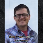 Ben Brown Utah Obituary