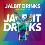 Jalbitedrinks Liquor Recipe